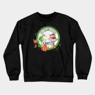 ice cream licker champion Crewneck Sweatshirt